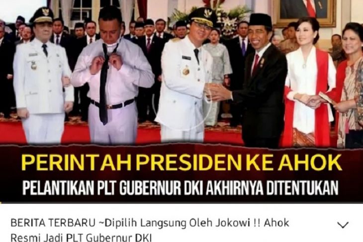 Hoaks! Jokowi pilih Ahok jadi plt Gubernur DKI Jakarta
