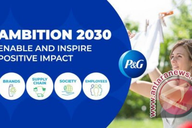 P&G umumkan tujuan keberlanjutan lingkungan baru yang fokus dalam memungkinkan dan menginspirasi dampak yang positif di dunia