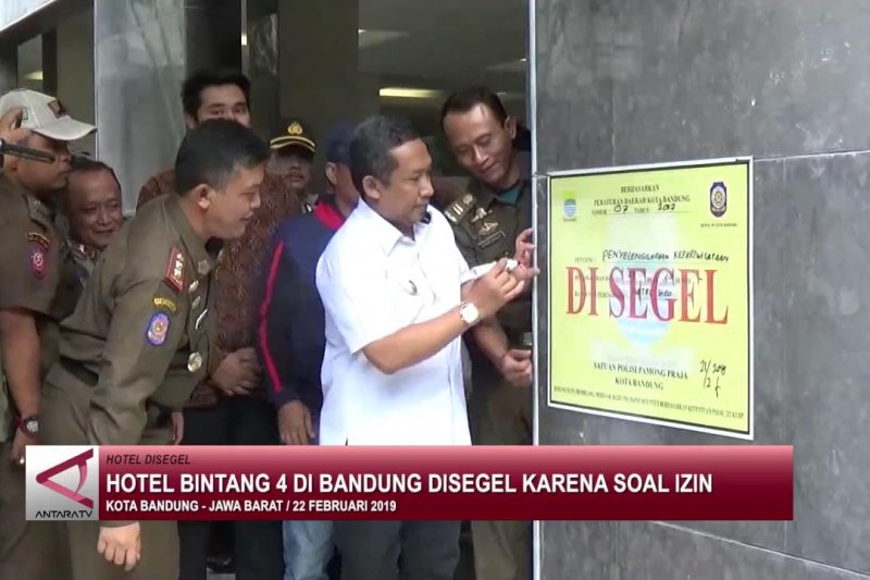 Hotel bintang 4 di Bandung disegel karena soal izin