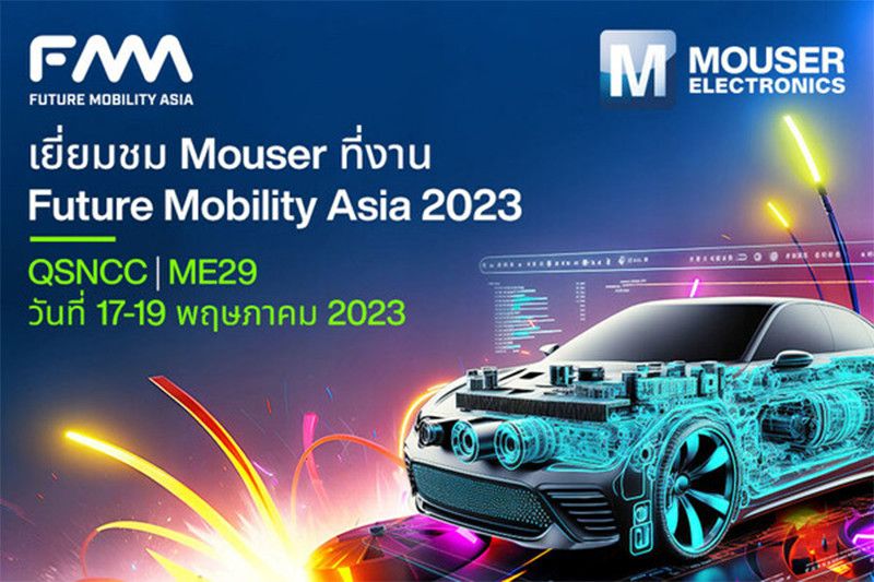 Mouser Electronics Pamerkan Produk dan Teknologi Terkini dalam Bidang “Smart Mobility” di FMA 2023