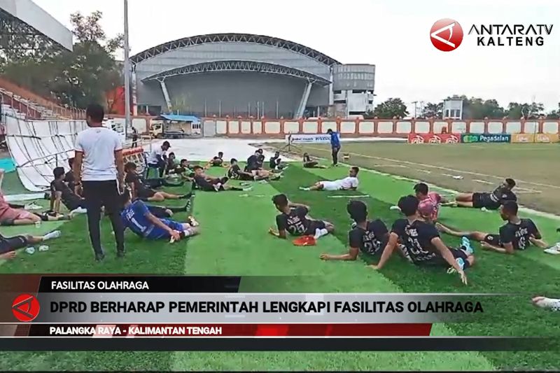 DPRD Palangka Raya harap pemerintah lengkapi fasilitas olahraga
