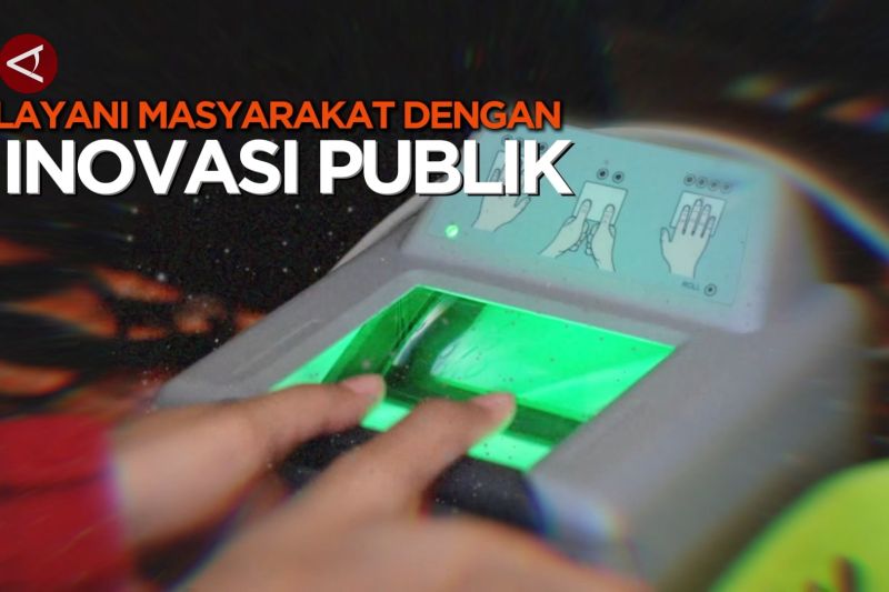 Layani masyarakat dengan inovasi publik bagian 1