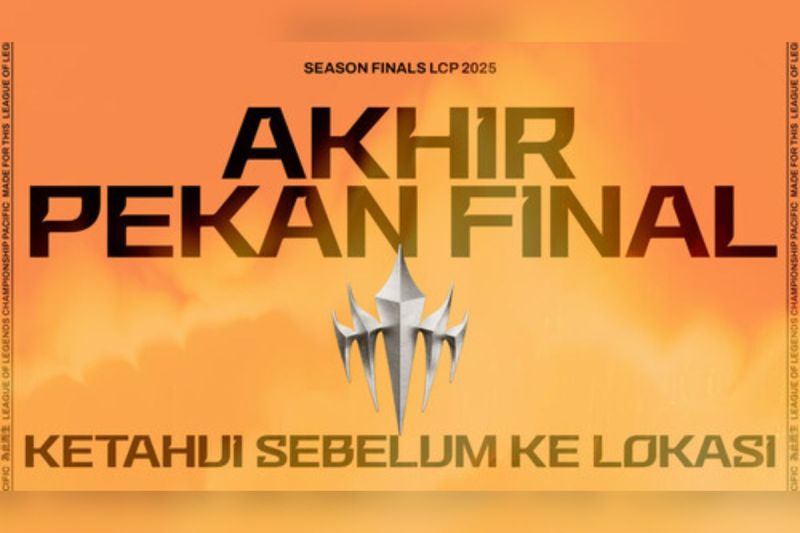 Akhir Pekan Final LCP 2025: Yang Perlu Kamu Ketahui Sebelum ke Lokasi