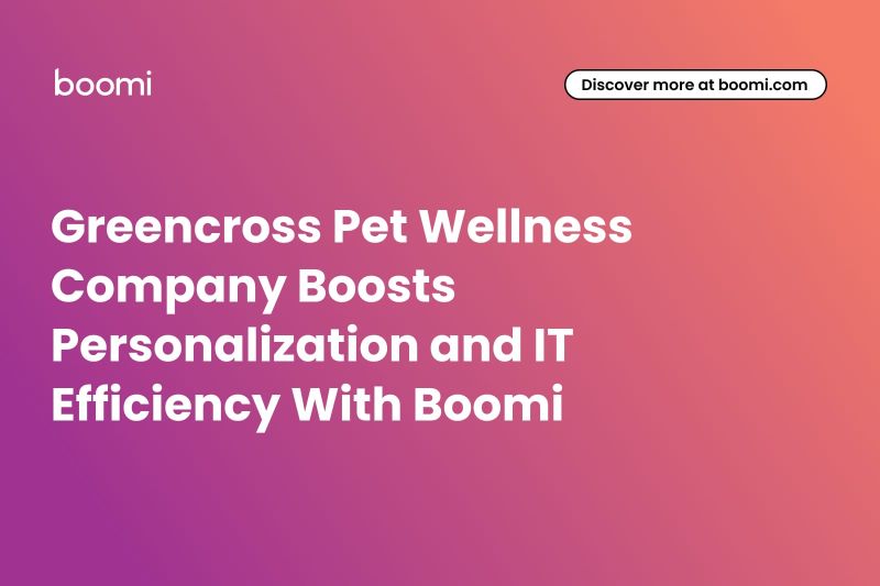 Greencross Pet Wellness Company Tingkatkan Personalisasi dan Efisiensi TI Dengan Boomi