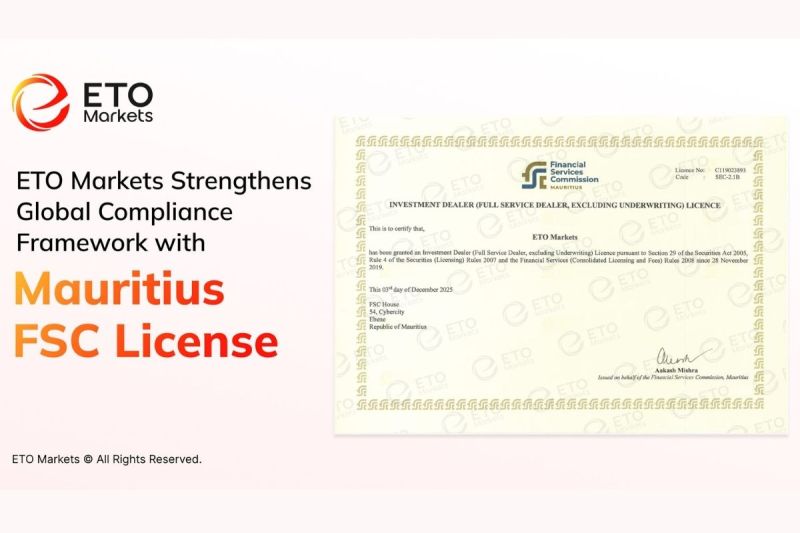 ETO Markets Memperkuat Aspek Kepatuhan Regulasi Setelah Meraih Izin Usaha dari FSC Mauritius