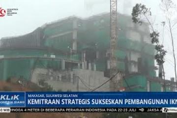 Kemitraan Strategis Sukseskan Pembangunan IKN