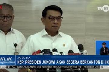 KSP: Presiden Jokowi Akan Segera Berkantor di IKN