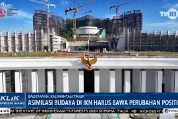 Asimilasi Budaya di IKN Harus Bawa Perubahan Positif